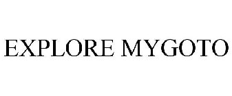 EXPLORE MYGOTO