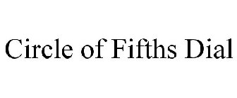 CIRCLE OF FIFTHS DIAL