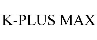 K-PLUS MAX
