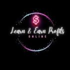 LEARN & EARN PROFITS ONLINE