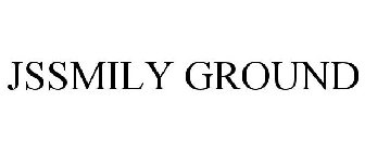 JSSMILY GROUND