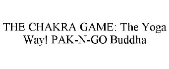 THE CHAKRA GAME: THE YOGA WAY! PAK-N-GO BUDDHA
