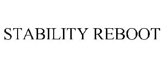 STABILITY REBOOT