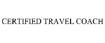 CERTIFIED TRAVEL COACH