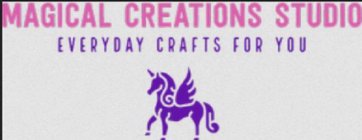 MAGICAL CREATIONS STUDIO EVERYDAY CRAFTS FOR YOU