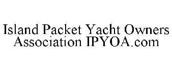 ISLAND PACKET YACHT OWNERS ASSOCIATION IPYOA.COM