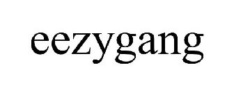 EEZYGANG