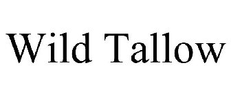 WILD TALLOW