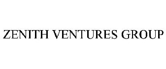 ZENITH VENTURES GROUP