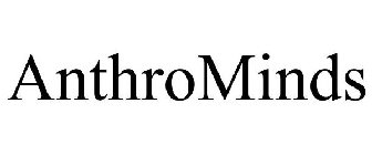 ANTHROMINDS