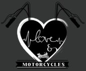 LOVE & MOTORCYCLES