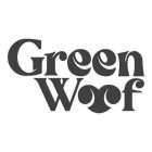 GREEN WOOF