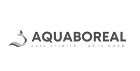 AQUABOREAL BAIE TRINITÉ - CÔTE NORD