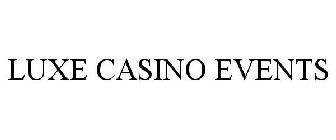 LUXE CASINO EVENTS