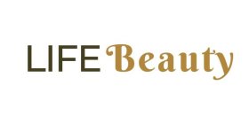 LIFE BEAUTY