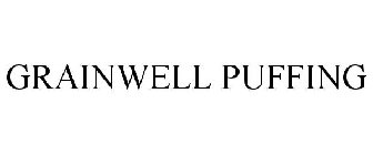 GRAINWELL PUFFING