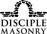 DISCIPLE MASONRY