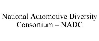 NATIONAL AUTOMOTIVE DIVERSITY CONSORTIUM - NADC