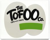 THE TOFOO CO. TOFU WITH TASTE