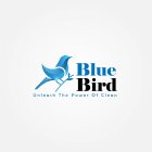 BLUE BIRD UNLEASH THE POWER OF CLEAN