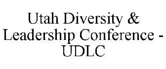 UTAH DIVERSITY & LEADERSHIP CONFERENCE - UDLC