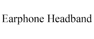 EARPHONE HEADBAND