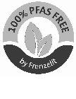 100% PFAS FREE BY FRENZELIT