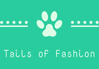 TAILS OF FASHION
