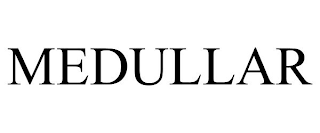 MEDULLAR