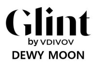 GLINT BY VDIVOV DEWY MOON
