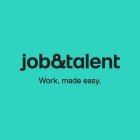 JOB&TALENT WORK MADE EASY