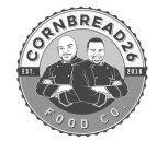 CORNBREAD26 FOOD CO. EST. 2016