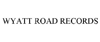 WYATT ROAD RECORDS