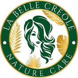 · LA BELLE CREOLE · NATURE CARE