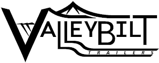 VALLEYBILT TRAILERS
