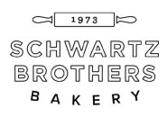 1973 SCHWARTZ BROTHERS BAKERY