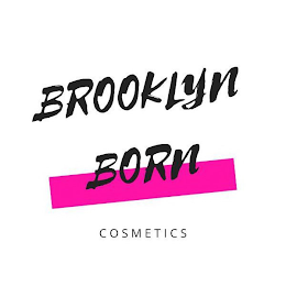 BROOKLYN BORN COSMETICS