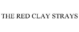 THE RED CLAY STRAYS