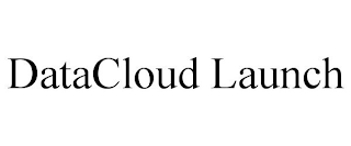 DATACLOUD LAUNCH