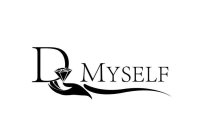 DO MYSELF