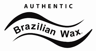 AUTHENTIC BRAZILIAN WAX
