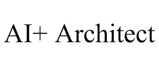 AI+ ARCHITECT