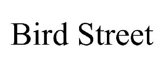 BIRD STREET