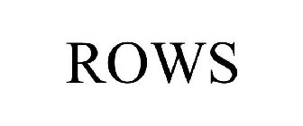 ROWS