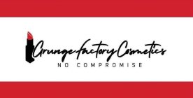 GRUNGE FACTORY COSMETICS NO COMPROMISE