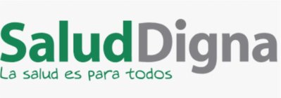 SALUD DIGNA LA SALUD ES PARA TODOS