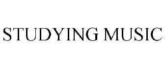 STUDYING MUSIC