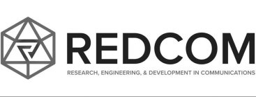 REDCOM RESEARCH, ENGINEERING, & DEVELOPMENT IN COMMUNICATIONS