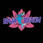 BAJA BEACH