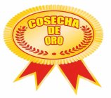 COSECHA DE ORO